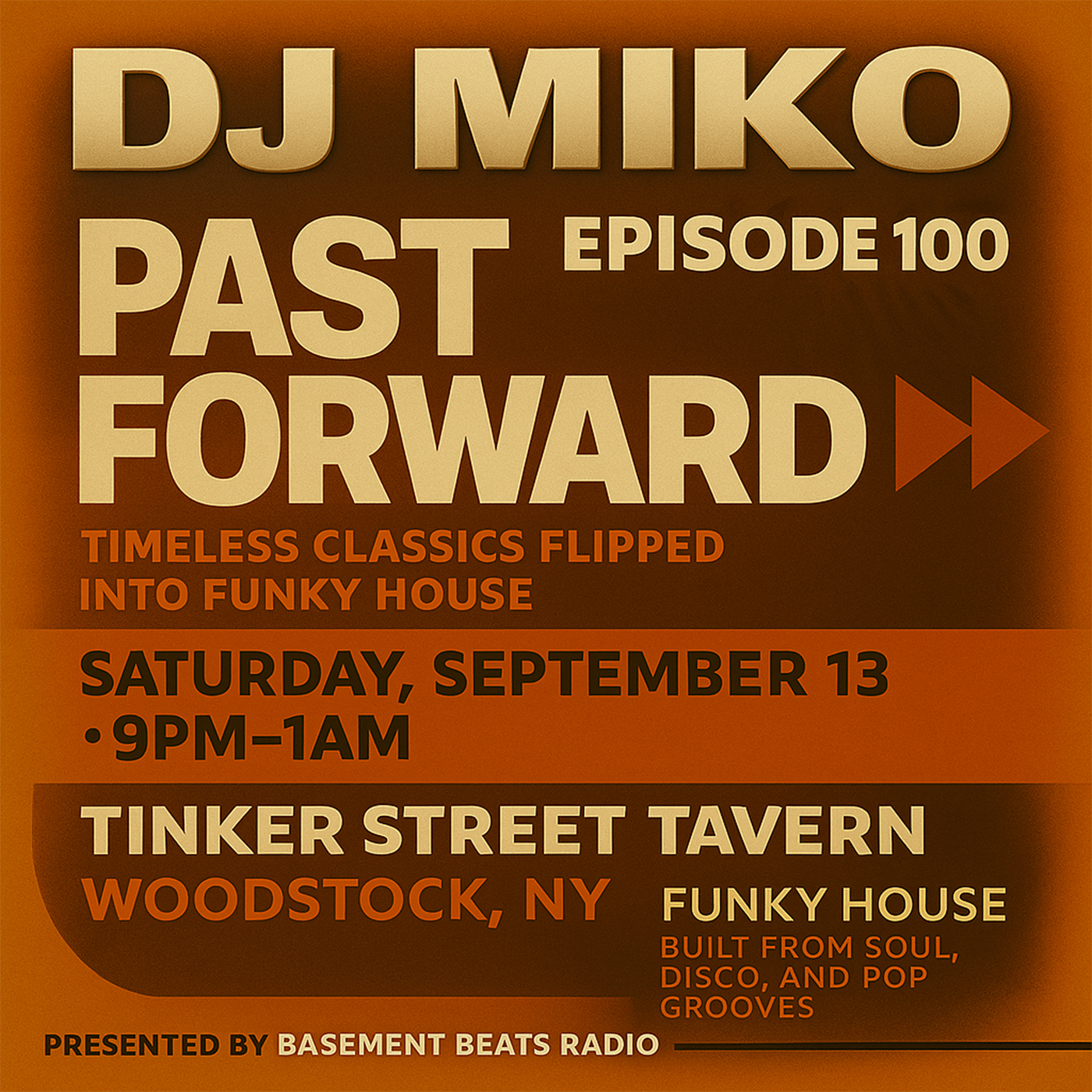 DJ Miko – Episode 100 Past Forward – Live at Tinker Street Tavern – 10-13-25 episode artwork